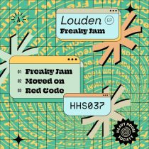 Louden – Freaky Jam EP