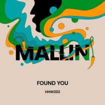 Mallin – Found You