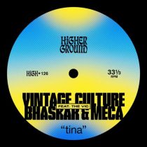 Vintage Culture, Meca, Bhaskar & The Vic – Tina (Extended)
