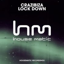 Crazibiza – Lock Down  (2024 Remaster)
