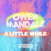 Owen Mandale – A Little While