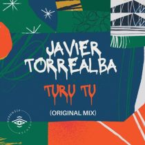 Javier Torrealba – Turu Tu