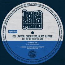 col lawton & Discosteps, Glass Slipper – Let Me in Your Heart