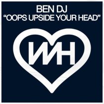 Ben DJ – Oops Upside Your Head