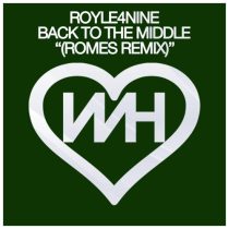 ROYLE4NINE – Back To The Middle (Remix)