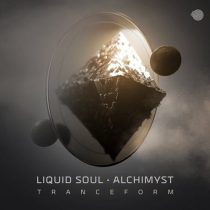 Liquid Soul & Alchimyst – Tranceform