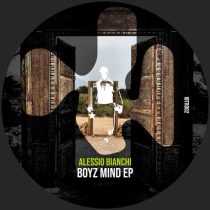 Alessio Bianchi – Boyz Mind EP