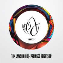 Tom Lawson (UK) – Promised Heights EP