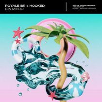 Hooked & Royale BR – Sin Miedo