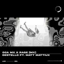 Rage (Mx) & Oca MX – Destellos feat. Matt Mattiux