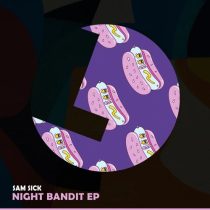 Sam Sick – Night Bandit EP