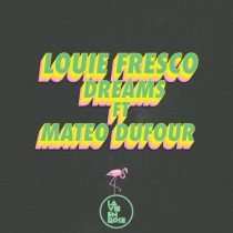 Louie Fresco – Dreams