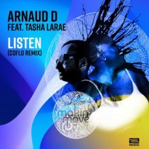 Arnaud D & Tasha LaRae – Listen (Coflo Remix) feat. Tasha LaRae