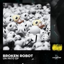 Broken Robot – Un Pato EP