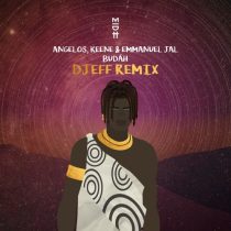 Emmanuel Jal, KEENE & Angelos – Budáh (Djeff Remix)