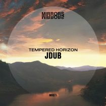 JDub (US) – Tempered Horizon