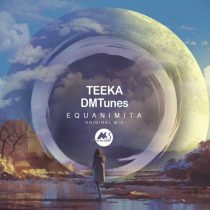 DMTunes, Teeka & M-Sol DEEP – Equanimita