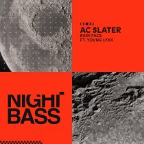 AC Slater & Young Lyxx – Bass Face