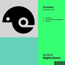 Zuccasam – Here We Go EP