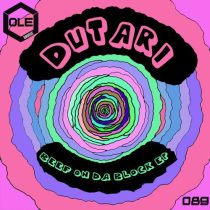 Dutari – Beef On Da Block EP