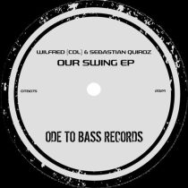 Sebastian Quiroz & Wilfred (COL) – Our Swing EP