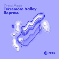 Theus Mago – Terremoto Valley Express EP