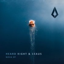 Heard Right, Heard Right & CEAUS – Nova