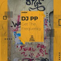 DJ PP & Gabriel Rocha – Get The Frequency  (Original Mix)