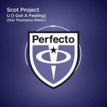 Scot Project – U  – Dan Thompson Remix