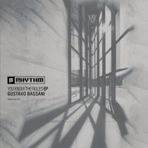 Gustavo Bassani – You know the Rules EP