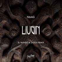 Naag – Liugin (El Mundo & Zazou Remix)