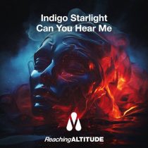 Indigo Starlight – Can You Hear Me