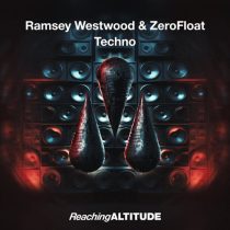 Ramsey Westwood & Zerofloat – Techno