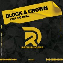 Block & Crown – Feel So Real