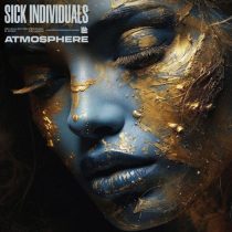 SICK INDIVIDUALS – Atmosphere