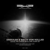 Erich Von Kollar & Drekaan – Leave the Earth With One Jump