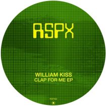 William Kiss – Clap For Me EP