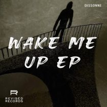 Dissonne – Wake Me Up EP