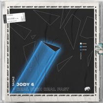 Jody 6 – Real High Real Fast