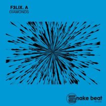 F3LIX A. – Diamonds EP