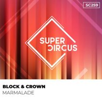 Block & Crown – Marmalade
