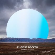 Eugene Becker – Hello, Sophia