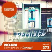 NOAM (NYC) – Conversations EP  (Remixed)