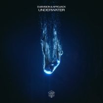 Afrojack & DubVision – Underwater – Extended Mix