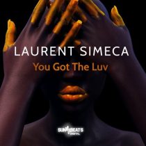 Laurent Simeca – You Got the Luv