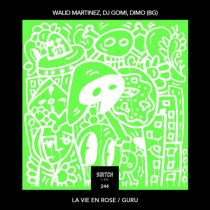 DJ Gomi & Walid Martinez, DiMO (BG) & Walid Martinez – La Vie En Rose