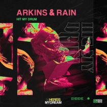 Rain & Arkins – Hit My Drum