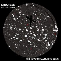 Mirandxx – This Is Your Favourite Song