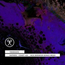 Matheiu – Comet 432 (Nick Beringer Bonus Remix)