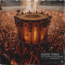 Tony Romera & Matt Sassari – Snare Thing (Extended Mix)